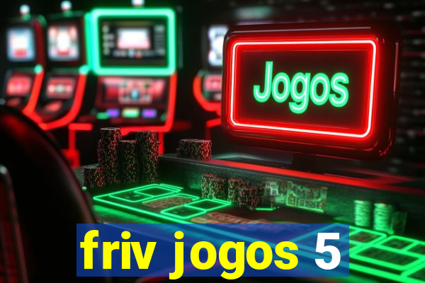 friv jogos 5